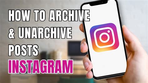 How To Archive Unarchive Posts On Instagram YouTube