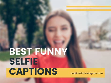 Top 109 Funny Snapchat Captions For Selfies