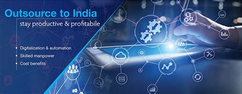 Outsourcing To India Helps Companies Reinvent Their Business Strategies And Achieve Scalability
