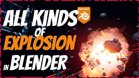 Create Mind Blowing Explosions In Blender Vdblab Youtube