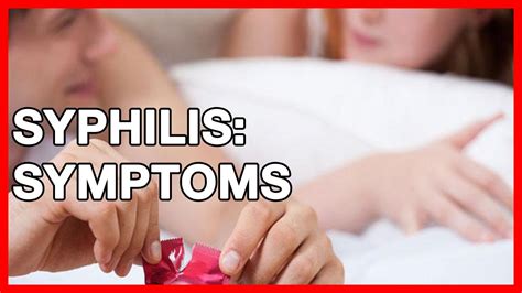 Syphilis Symptoms Stages And Treatment Youtube