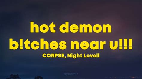 Corpse Night Lovell Hot Demon B Tches Near U Lyrics Youtube Music