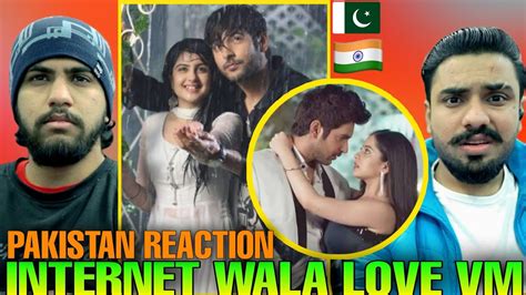 Pakistani React On Internet Wala Love Vm And Romantic Scenes Tunisha