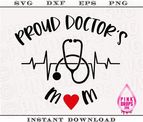 Proud Doctor Mom Tee Shirt Svg Png Dxf Cut File Cricut Etsy