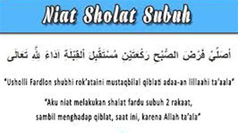 Lalu untuk doa qunut selepas sholat subuh pada umumnya bacaannya lebih pendek. Bacaan Niat Sholat Subuh, Tata Cara Sholat Subuh ...
