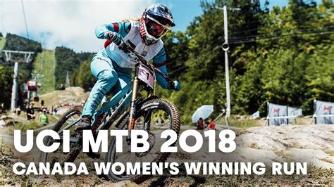 Who Won The Womens Downhill Mtb Final At Mont Sainte Anne Canada