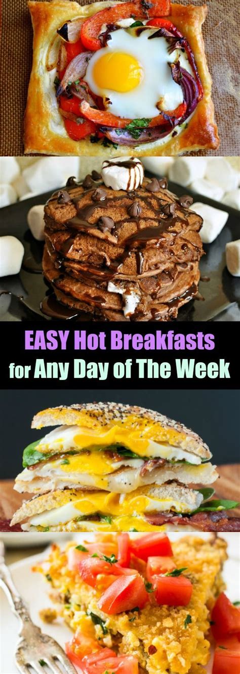 Easy Hot Breakfasts For Any Day Of The Week Breakfast Recipes Easy