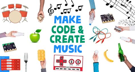 Make Music Code And Create — Science Mill