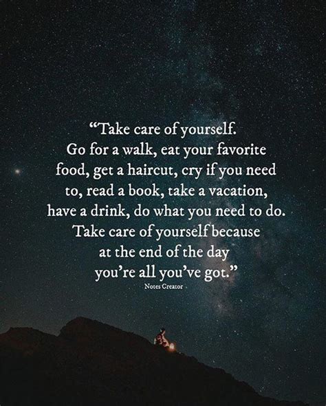 Take Care Of Yourself Go For A Walk Eat Your Favorite Food