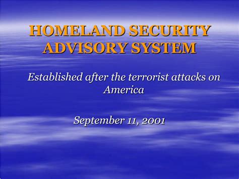 Ppt Homeland Security Advisory System Powerpoint Presentation Free