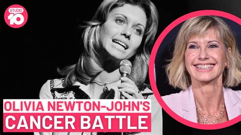 Olivia Newton Johns Cancer Battle Studio 10 Youtube