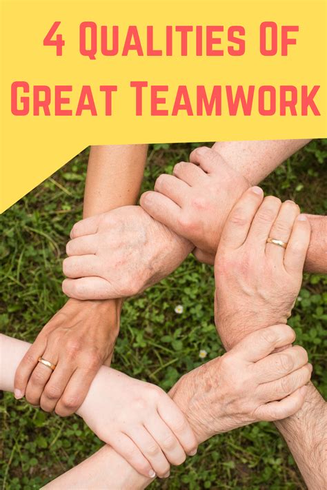 4 Qualities Of Great Teamwork Good Teamwork Teamwork Job Inspiration