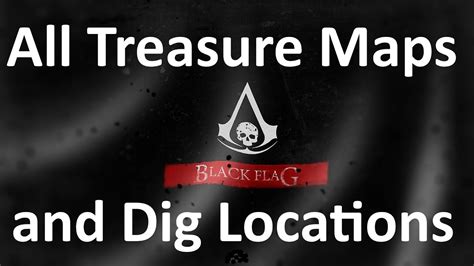 Assassins Creed 4 Black Flag All Treasure Maps And Treasure