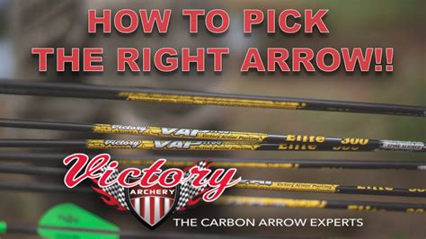 Victory Archery Selecting The Right Arrow Youtube