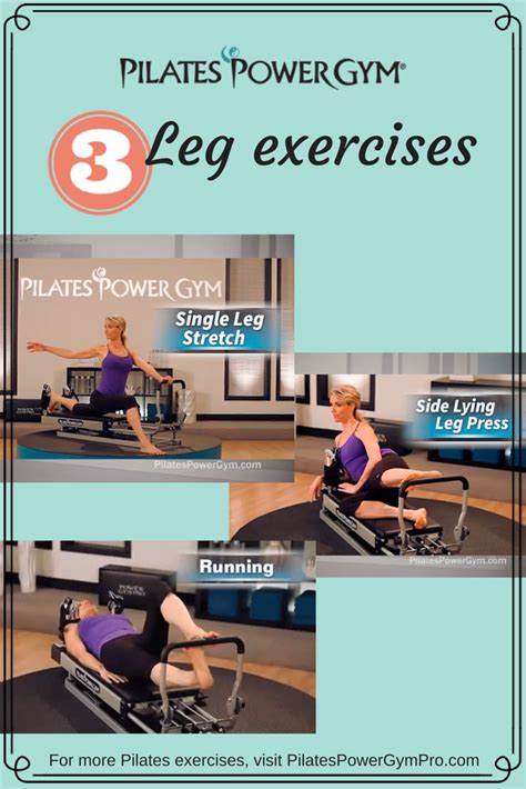 Check Out These Leg Exercises On The Pilates Power Gym Great For