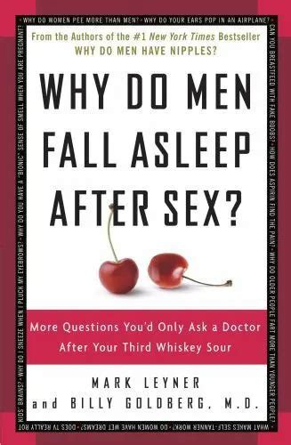 Why Do Men Fall Asleep After Sex More Questions You D Only Ask A Doctor After 3 69 Picclick