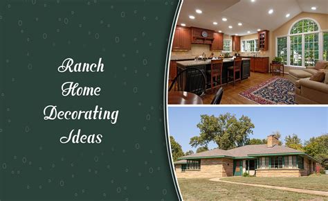 Design And Decoration Ideas For Your Ranch Home