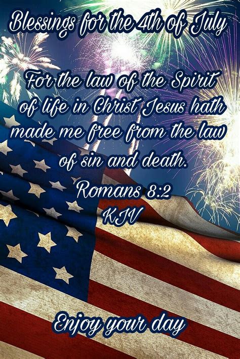 4th Of July Blessings Blessed Romans 8 2 Jesus Christ