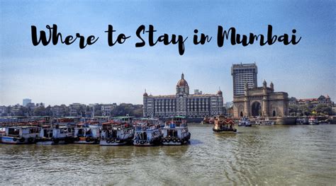 5 Best Places To Stay In Mumbai For All Budgets Global Gallivanting