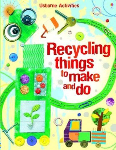Recycling Things to Make and Do - Scholastic Kids' Club