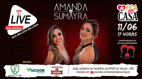 Amanda E Sumayra Live Diadosnamorados Youtube