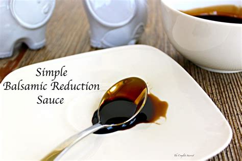 Simple Balsamic Reduction Sauce ~ Balsamic Vinegar Reduced Down To A