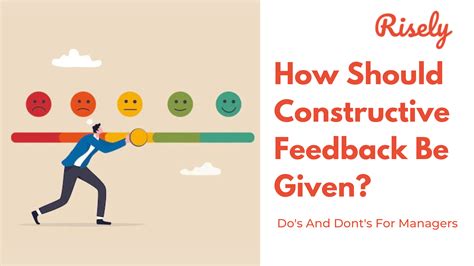 How Should Constructive Feedback Be Given Dos And Donts For Managers