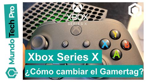 Xbox Series X 🎮 ¿cómo Cambiar Mi Gamertag Youtube