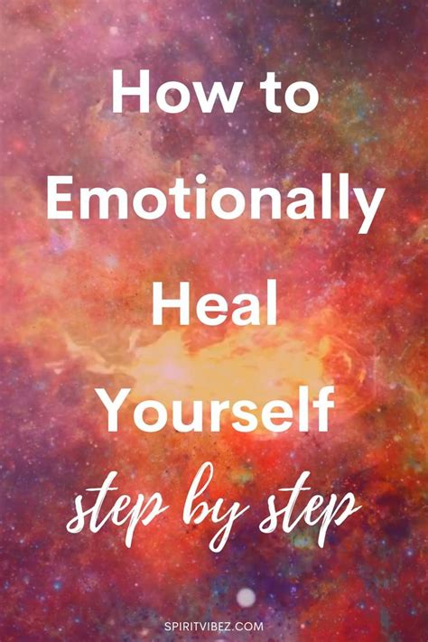 How To Emotionally Heal Yourself Step By Step Video In 2021 Healing