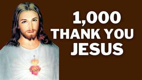 1000 Thank You Jesus Prayer For Everyday Miracle Prayer Youtube