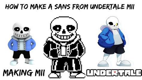 How To Make A Sans From Undertale Mii Youtube