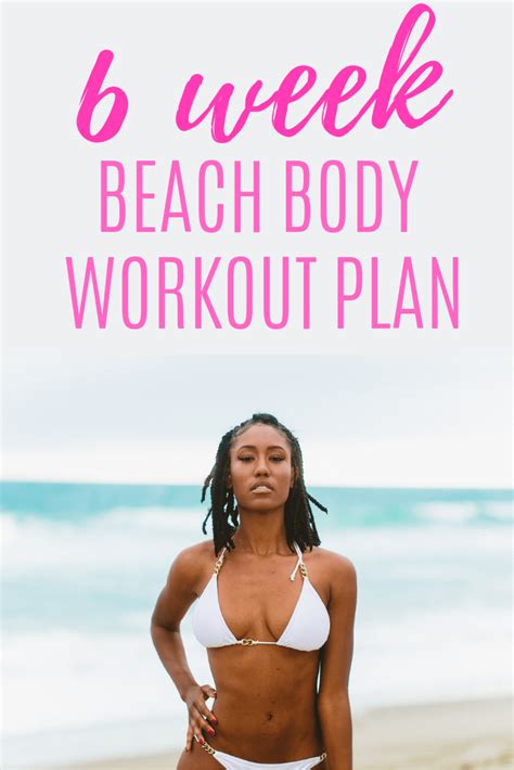 Week Bikini Body Workout Plan Bikini Body Workout Plan Beach Body My