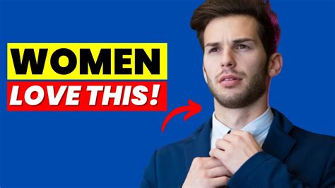 5 Things Women Find Most Attractive In Men In 2023 Youtube