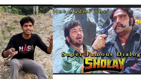 Kitne Aadmi The Most Famous Dialogue From Sholay Gabbar Singh