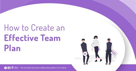 Team Plan What Is It And How To Create It Bit Blog