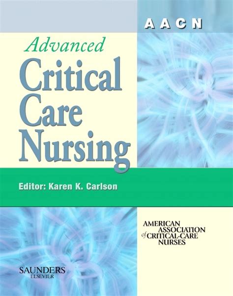 AACN Advanced Critical Care Nursing E Book Frohberg