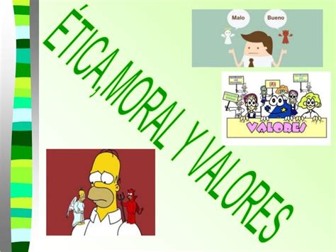 Etica Moral Y Valores