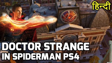 Doctor Strange In Spiderman Ps4 Mission Sanctum Sanctorum Youtube