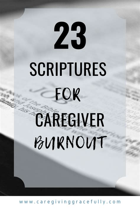 23 Scriptures For Caregiver Burnout Caregiving Gracefully Caregiver