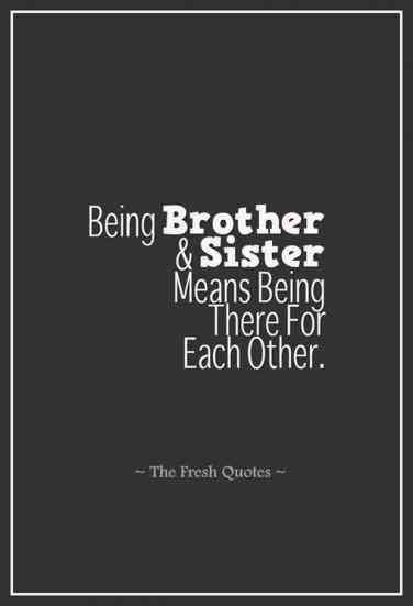 200 brother and sister quotes to celebrate your sibling bond brother sister quotes sibling