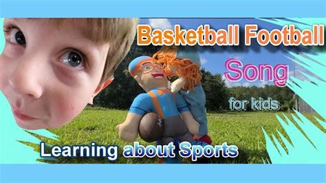 Basketball And Football Learning Song For Kids And Toddlers With Blippi