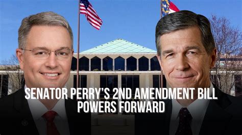Senator Perrys 2nd Amendment Bill Powers Forward — Neuse News