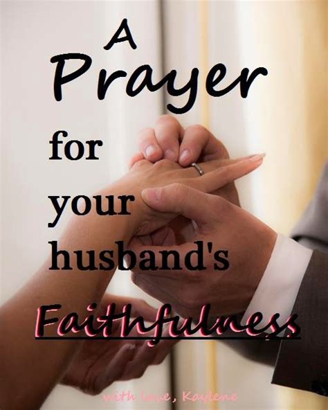 Faithful Feat 40 Prayers For My Husband His Faithfulness