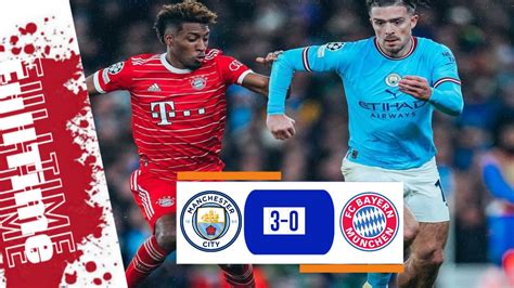 Manchester City Vs Bayern Munchen Hasil Liga Champions Tadi Malam