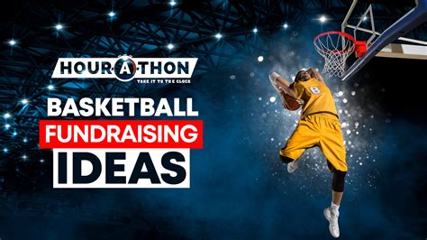 Basketball Fundraising Ideas Hour A Thon