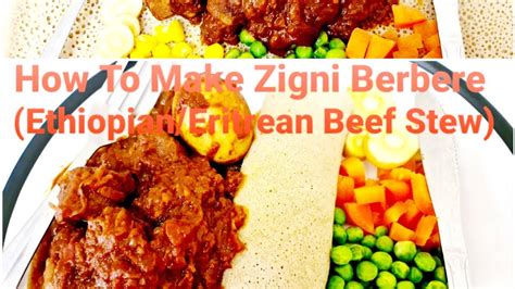 Saladmaster Zigni Berbere How To Make Zigni Ethiopianeritrean Spicy Beef Stew Very Easy