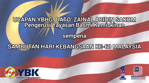 Hari kebangsaan 60 koku bahasa. Perutusan Pengerusi YBK Sempena Hari Kebangsaan Ke-60 ...