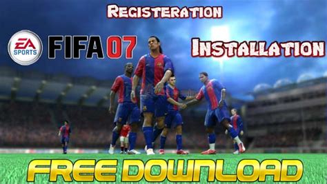 Ea Fifa 2007 Soccer Fifa 07 Game Free Download Installation