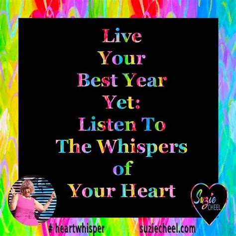 Live Your Best Year Yet Listen To The Whispers Of Your Heart