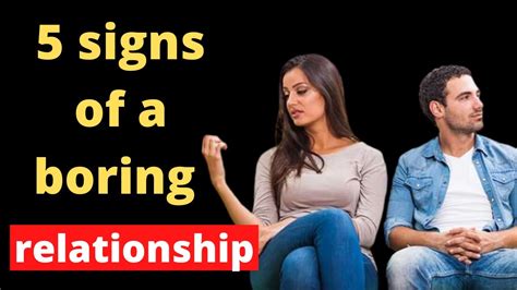 5 Signs Of A Boring Relationship Youtube